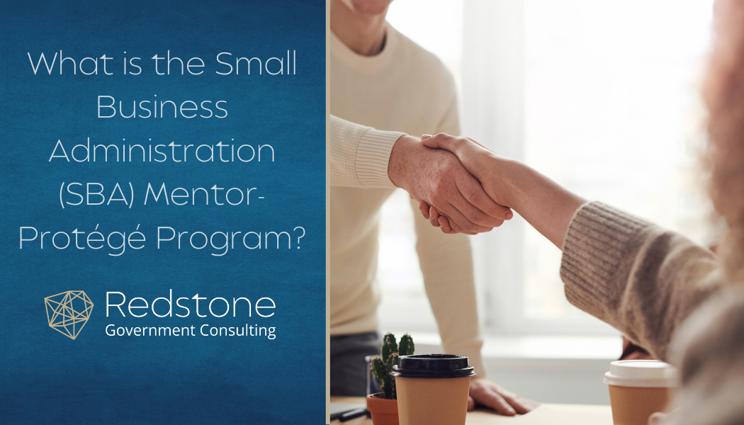 What Is The Small Business Administration Sba Mentor Protégé Program 5962